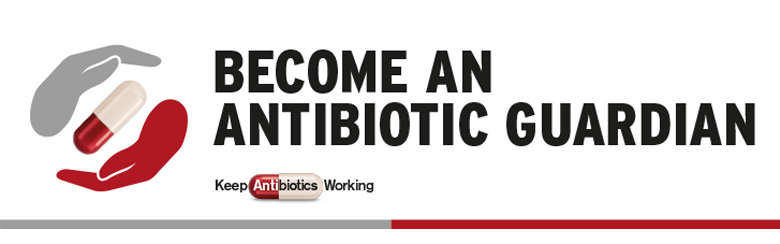 Become an antibiotic guardian